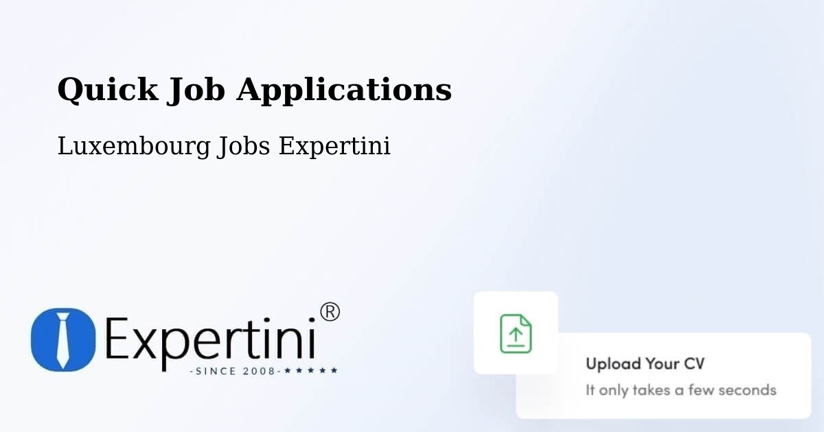Quick Apply Feature – Aspelt - Luxembourg Jobs Expertini